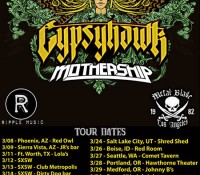 Mothership / Gypsyhawk - Tour