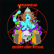 Arrowhead 'Desert Cult Ritual'