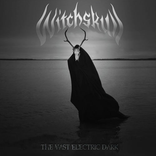 Witchskull 'The Vast Electric Dark'