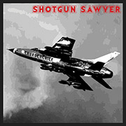 Shotgun Sawyer ‘Thunderchief’