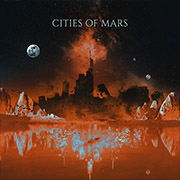 Cities of Mars ‘Self-Titled’