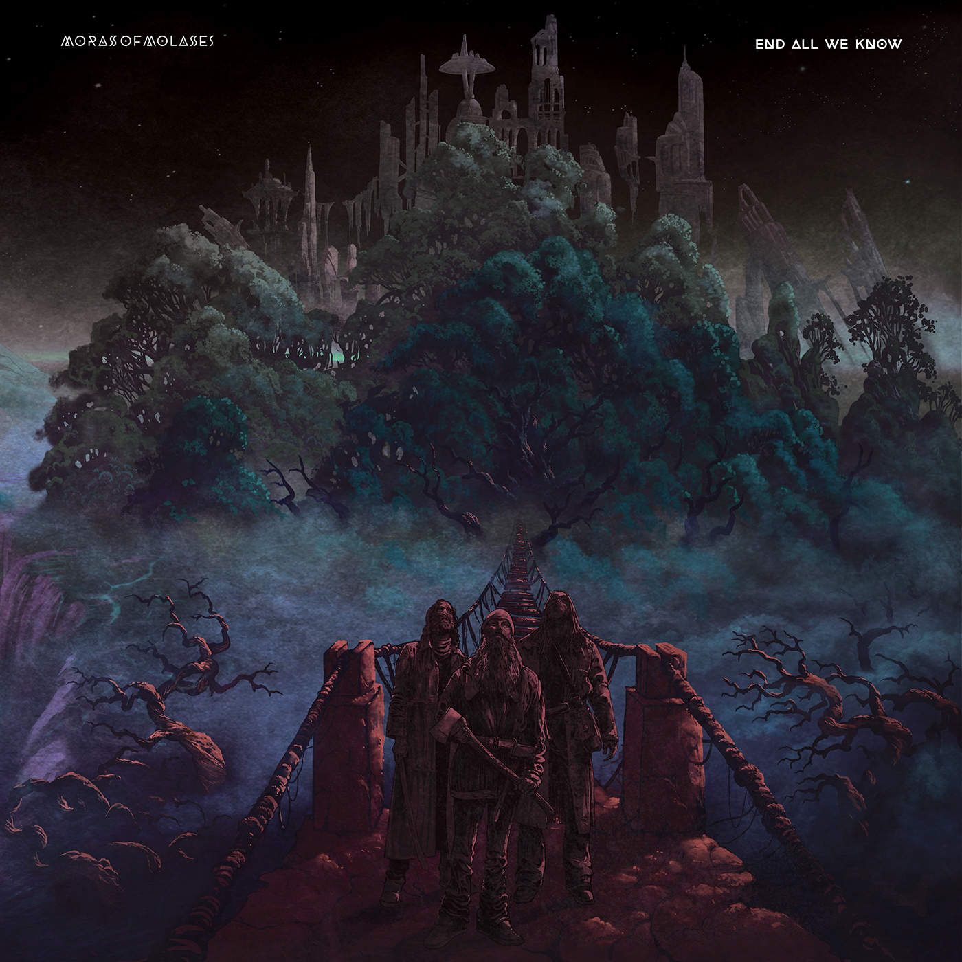 Morass of Molasses 'End All We Know'