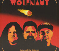 Wolfnaut 'Return of the Asteroid'