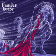 Thunder Horse 'After the Fall'