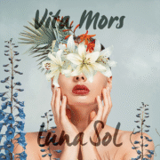 Luna Sol 'Vita Mors'
