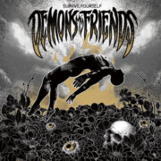 Demons My Friends 'Survive/Yourself'